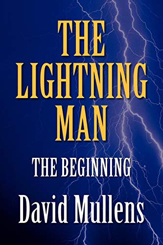 lightning Man  The Beginning [Paperback]