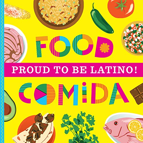 Proud to Be Latino : Food [Unknown]