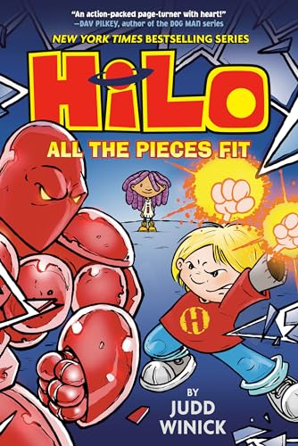 Hilo Book 6: All the Pieces Fit: (A Graphic Novel) [Hardcover]