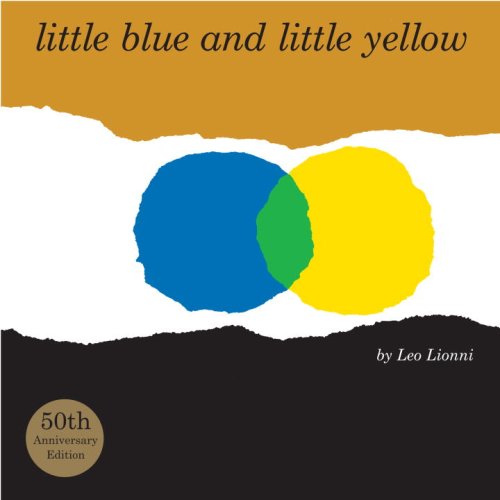 Little Blue and Little Yellow [Hardcover]