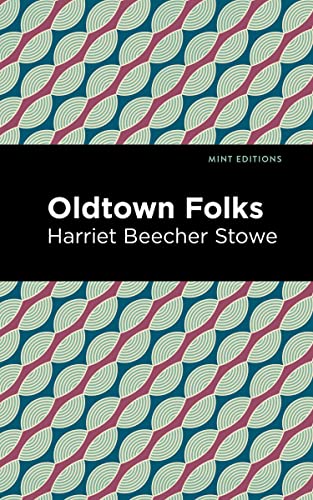 Oldtown Folks [Paperback]