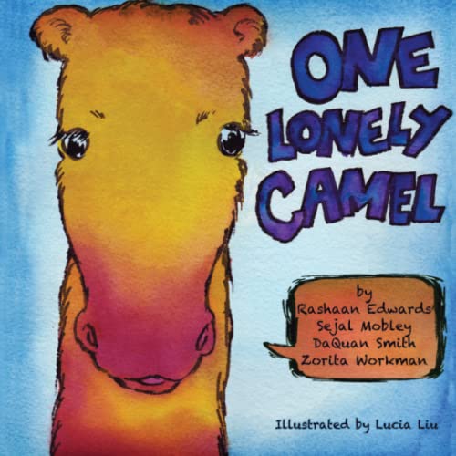 One Lonely Camel (books By Teens) [Paperback]