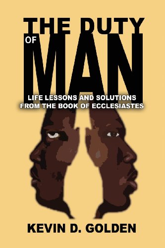 The Duty Of Man Life Lessons And Solutions From The Book Of Ecclesiastes [Paperback]