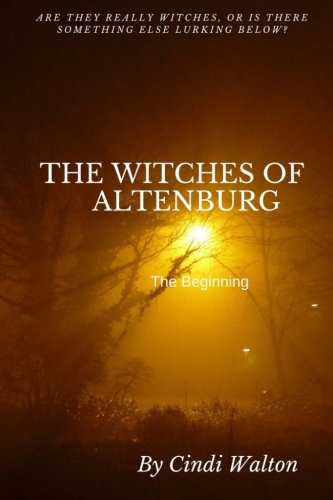 The Witches Of Altenburg [Paperback]