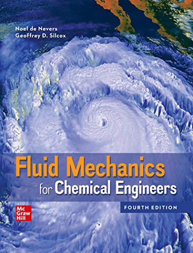 Loose Leaf for Fluid Mechanics for Chemical Engineers [Loose-leaf]