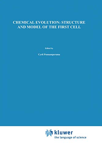 Chemical Evolution: Structure and Model of the First Cell: Conference on the Str [Hardcover]