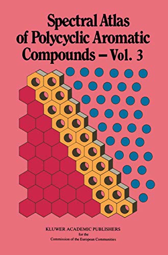 Spectral Atlas of Polycyclic Aromatic Compounds: Including Information on Aquati [Paperback]