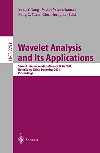 Wavelet Analysis and Its Applications: Second International Conference, WAA 2001 [Paperback]