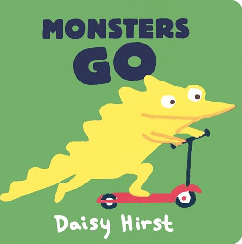 Monsters Go [Board book]