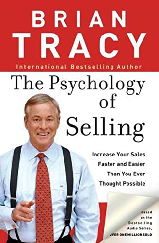 The Psychology of Selling: Increase Your Sales Faster and Easier Than You Ever T [Paperback]