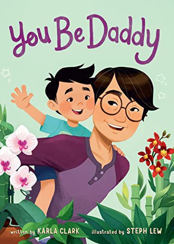 You Be Daddy [Board book]