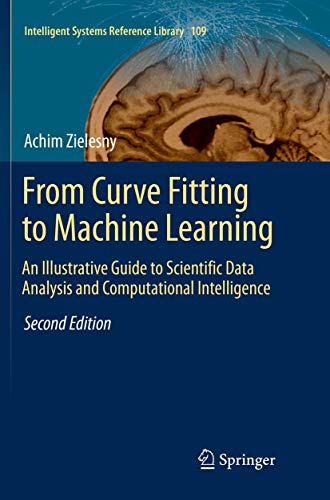 From Curve Fitting to Machine Learning: An Illustrative Guide to Scientific Data [Paperback]