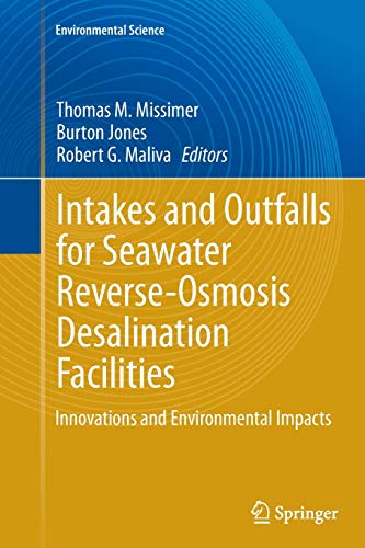 Intakes and Outfalls for Seawater Reverse-Osmosis Desalination Facilities: Innov [Paperback]