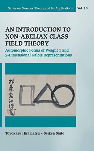 Introduction To Non-Abelian Class Field Theory, An Automorphic Forms Of Weight  [Hardcover]