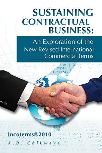 Sustaining Contractual Business An Exploration Of The Ne Revised International [Paperback]