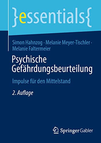 Psychische Gefhrdungsbeurteilung: Impulse fr den Mittelstand [Paperback]