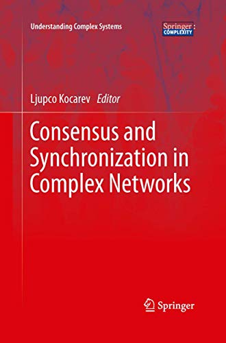 Consensus and Synchronization in Complex Netorks [Paperback]