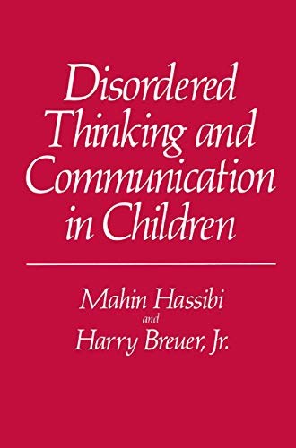 Disordered Thinking and Communication in Children [Hardcover]