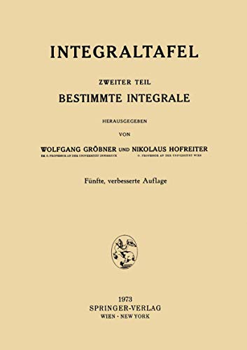 Integraltafel: Zweiter Teil Bestimmte Integrale [Paperback]