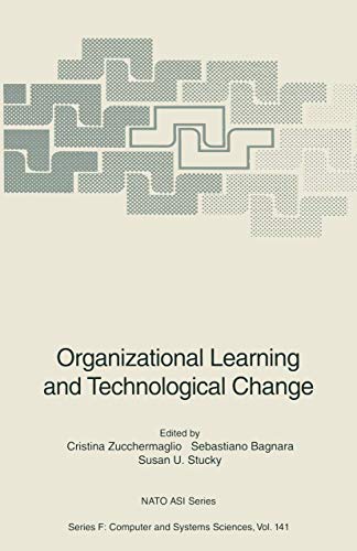 Organizational Learning and Technological Change [Paperback]