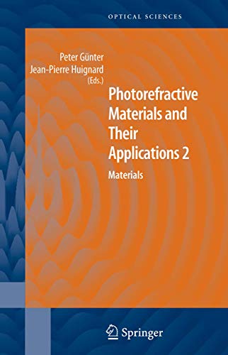 Photorefractive Materials and Their Applications 2: Materials [Paperback]