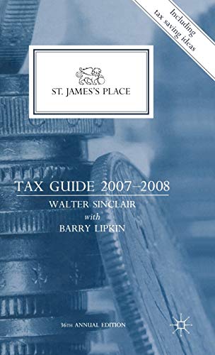 St James's Place Tax Guide 2007-2008 [Hardcover]