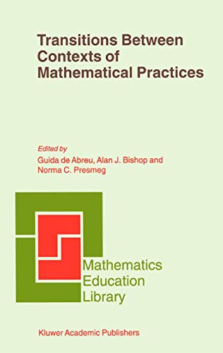 Transitions Between Contexts of Mathematical Practices [Hardcover]