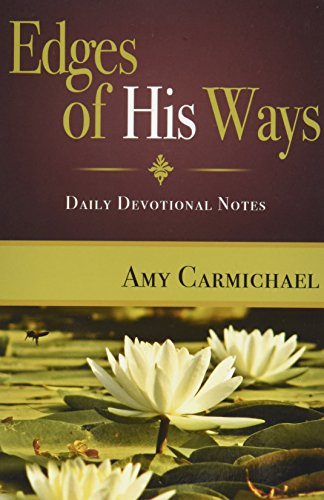 Edges Of His Ways: Selections For Daily Reading [Paperback]