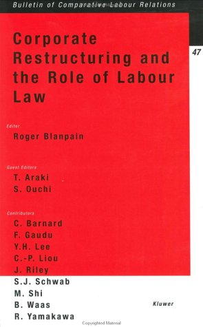 Corporate Restructuring and the Role of Labour La [Paperback]