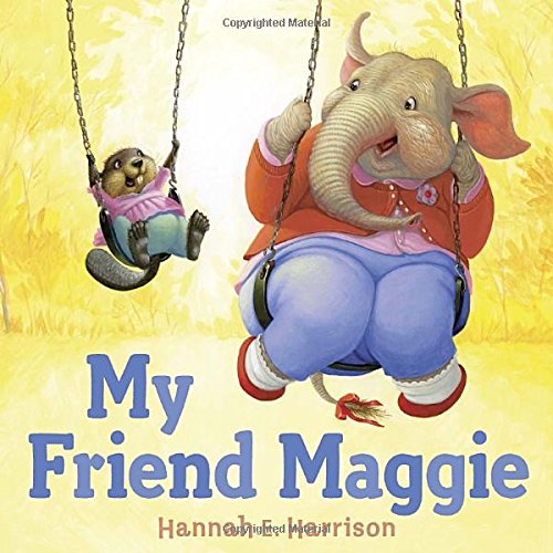 My Friend Maggie [Hardcover]