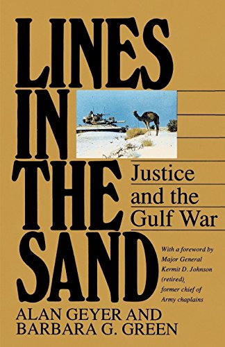 Lines In The Sand Justice And The Gulf War [Paperback]