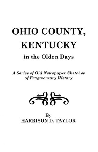 Ohio County, Kentucky, In The Olden Days [Paperback]