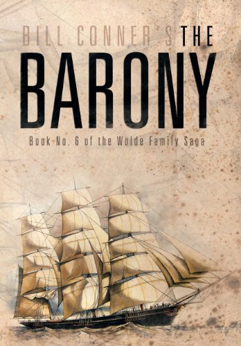 Barony  Book No. 6 of the Wolde Family Saga [Hardcover]