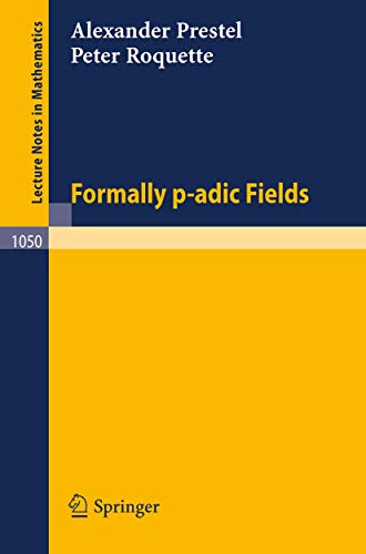 Formally p-adic Fields [Paperback]