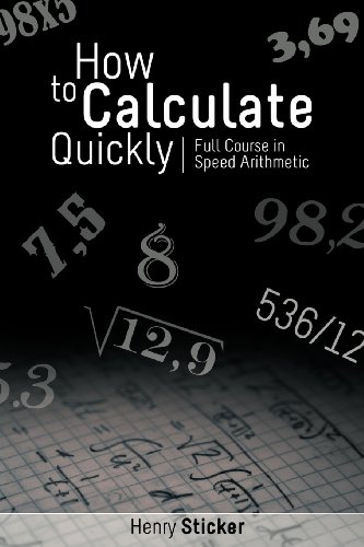 Ho To Calculate Quickly Full Course In Speed Arithmetic [Paperback]