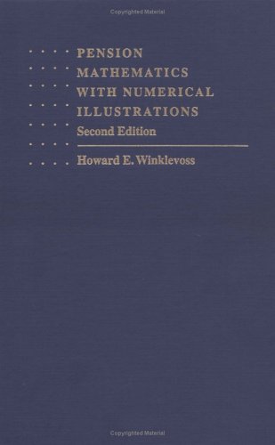 Pension Mathematics ith Numerical Illustrations [Hardcover]