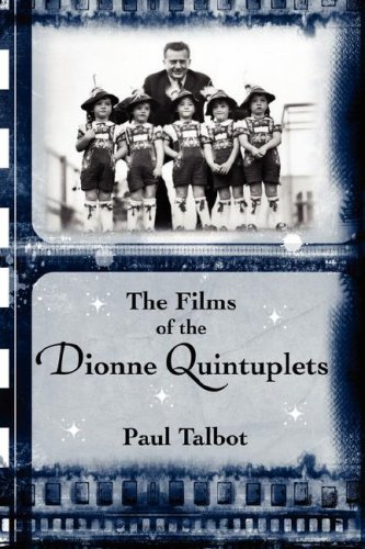 The Films Of The Dionne Quintuplets [Paperback]