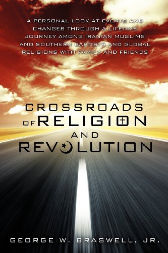 Crossroads Of Religion And Revolution [Paperback]