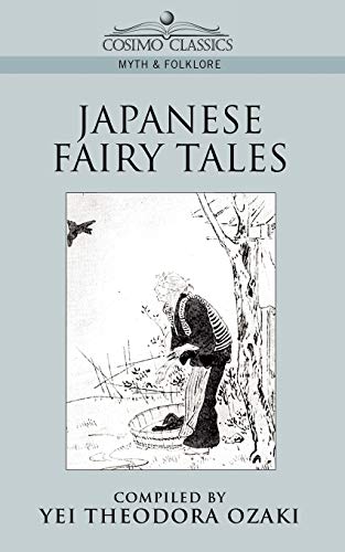 Japanese Fairy Tales (cosimo Classics Myth & Folklore) [Paperback]