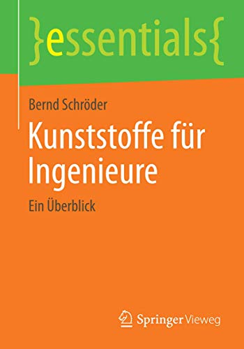 Kunststoffe fr Ingenieure: Ein berblick [Paperback]