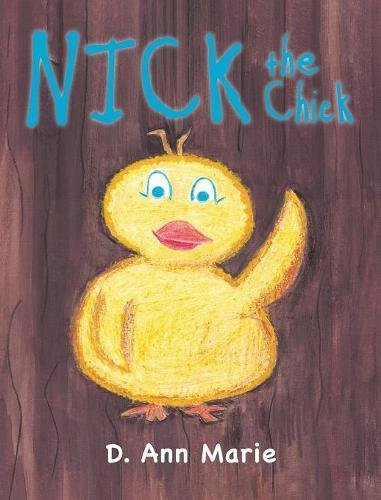 Nick The Chick [Hardcover]