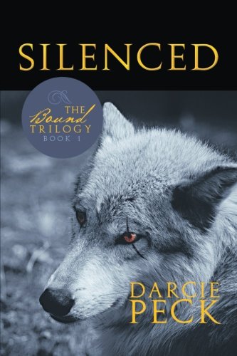 Silenced  Book 1 of the Bound Trilogy [Paperback]