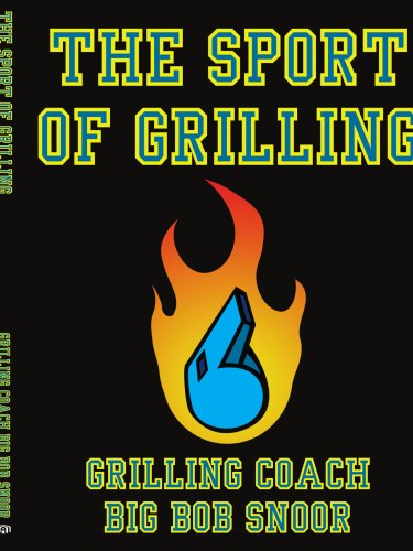 The Sport Of Grilling [Paperback]