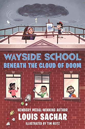 Wayside School Beneath the Cloud of Doom [Hardcover]