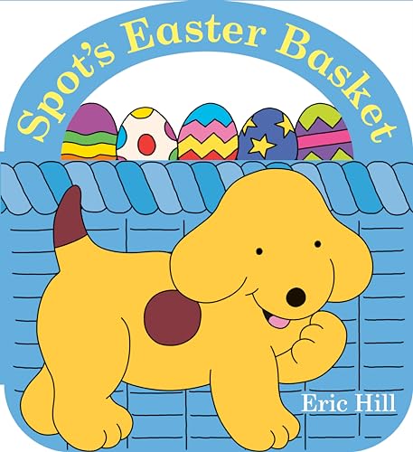 Spot's Easter Basket [Board book]