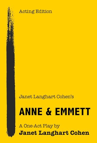 Janet Langhart Cohen's Anne & Emmett: A One-Act Play [Paperback]