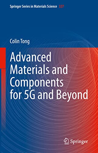 Advanced Materials and Components for 5G and Beyond [Hardcover]