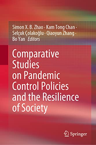 Comparative Studies on Pandemic Control Policies and the Resilience of Society [Hardcover]