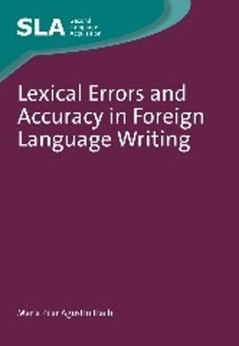 Lexical Errors and Accuracy in Foreign Language Writing [Paperback]