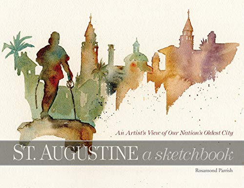 St. Augustine: A Sketchbook [Hardcover]